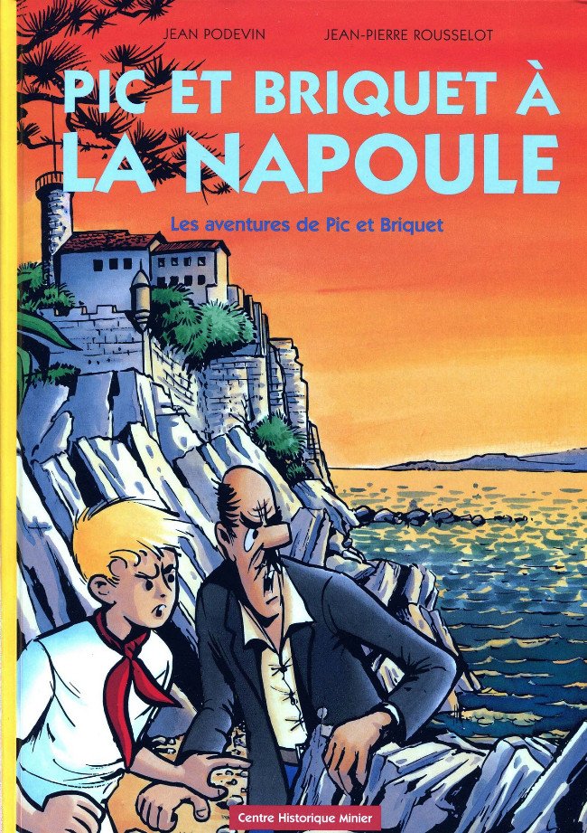 Les aventures de Pic et Briquet Tome 2