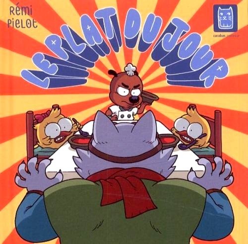 Les aventures du Chien Comédon Tome 1