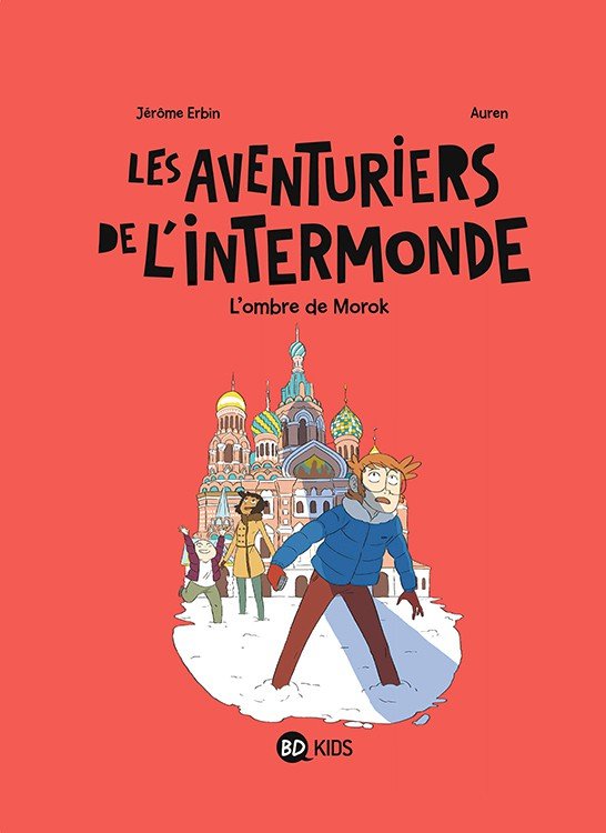 Les Aventuriers de l'intermonde Tome 2