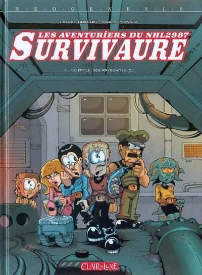 Les Aventuriers du NHL2987 Survivaure Tome 1