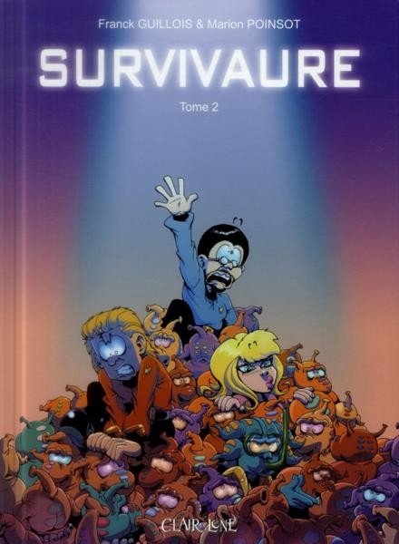 Les Aventuriers du NHL2987 Survivaure Tome 2