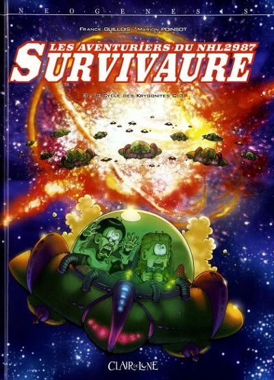 Les Aventuriers du NHL2987 Survivaure Tome 3