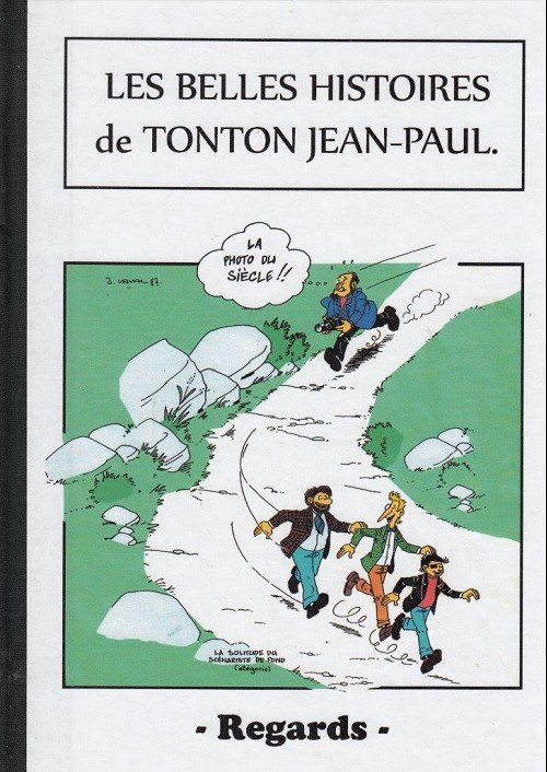 Les Belles histoires de tonton Jean-Paul Tome 1