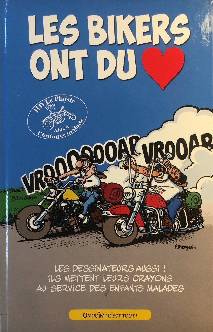 Les bikers ont du coeur Tome 1