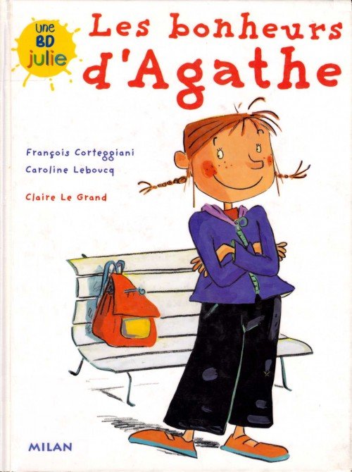 Les bonheurs d'Agathe Tome 1