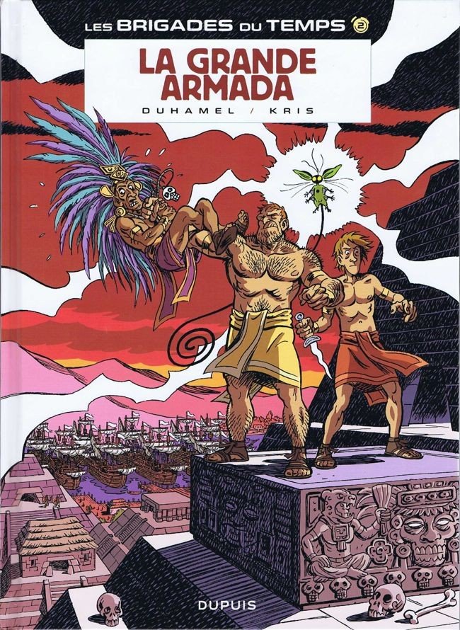Les Brigades du temps Tome 2