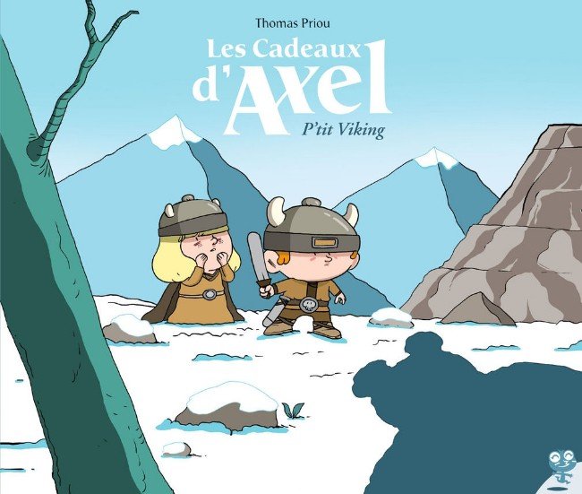 Les cadeaux d'Axel Tome 1