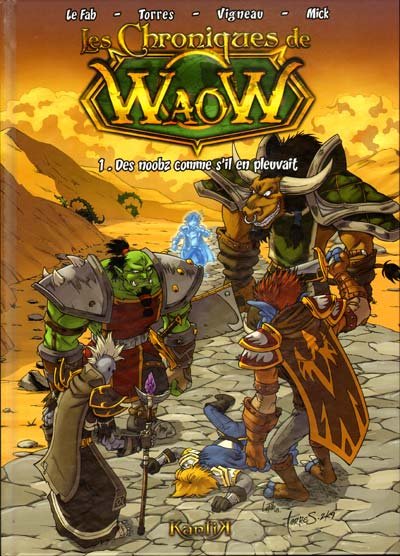 Les Chroniques de Waow Tome 1