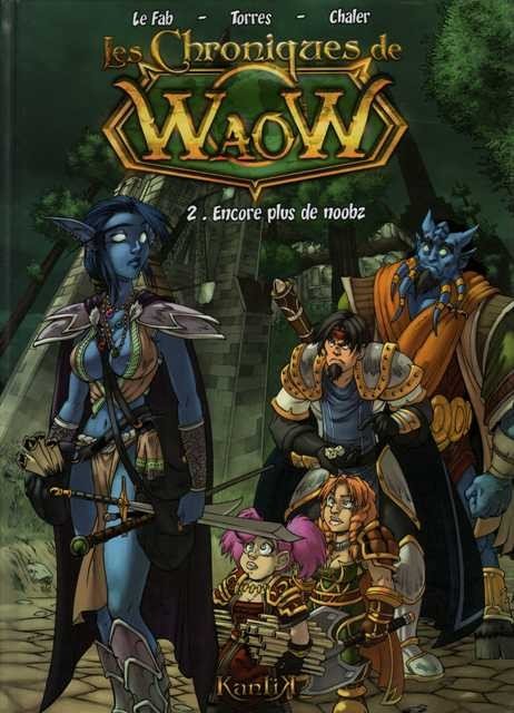 Les Chroniques de Waow Tome 2
