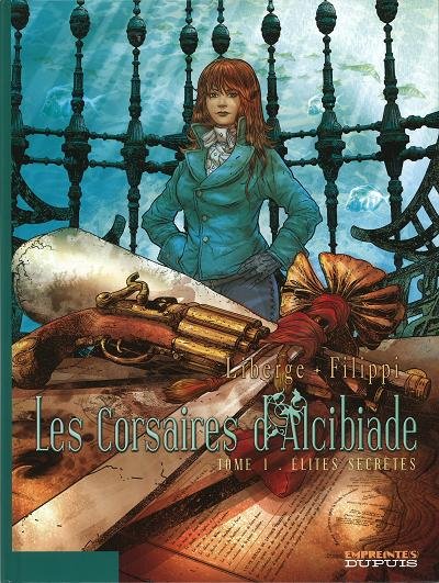 Les Corsaires d'Alcibiade Tome 1