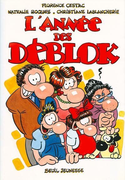 Les Déblok éditions du Seuil Tome 1