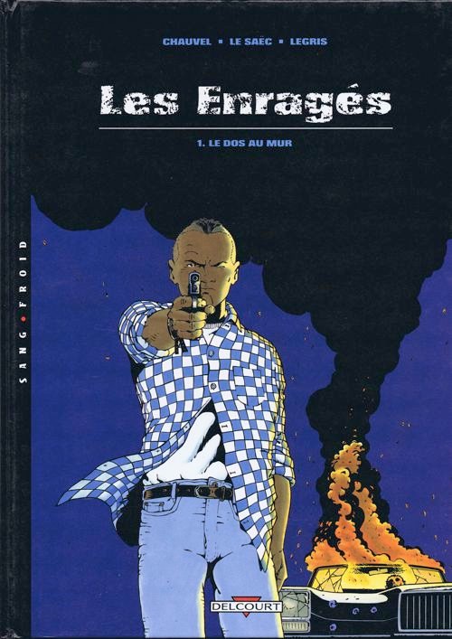 Les Enragés Tome 1