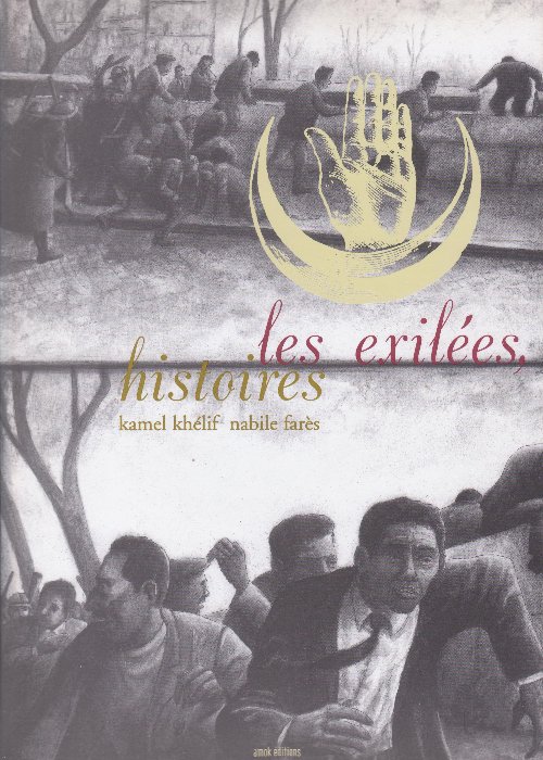 Les Exilées, Histoires