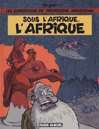 Les Expéditions du professeur Armstrong Tome 2