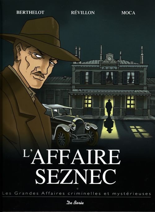 Les grandes affaires criminelles et mystérieuses Tome 1
