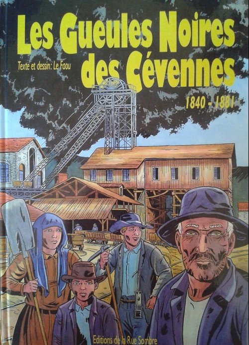 Les Gueules Noires des Cévennes