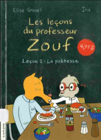 Les leçons du professeur Zouf Leçon 1