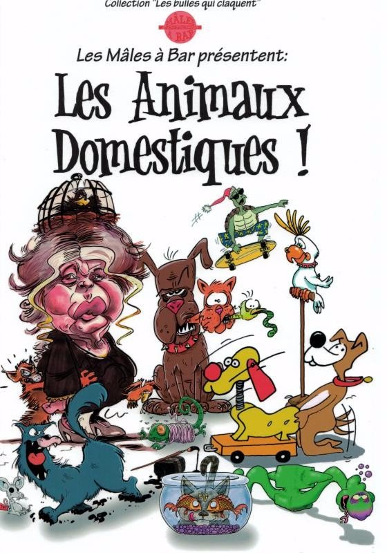 Les Mâles à Bar présentent Tome 1
