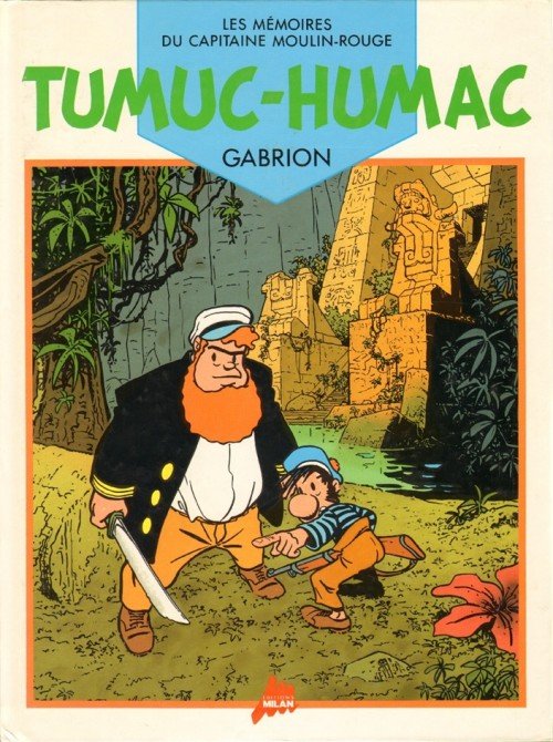Les mémoires du Capitaine Moulin-Rouge Tome 2