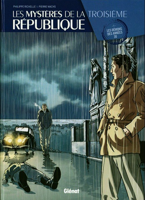 Les Mystères de la Troisième République Tome 1