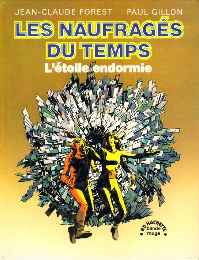 Les Naufragés du temps Tome 1