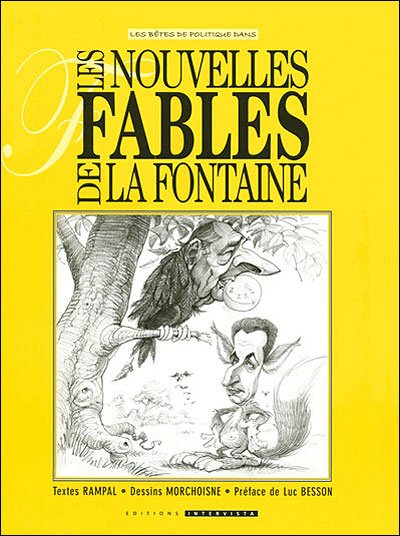 Les Nouvelles Fables de La Fontaine Tome 1