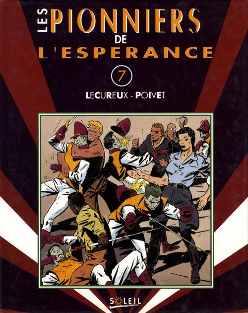 Les Pionniers de l'espérance Vol. 7