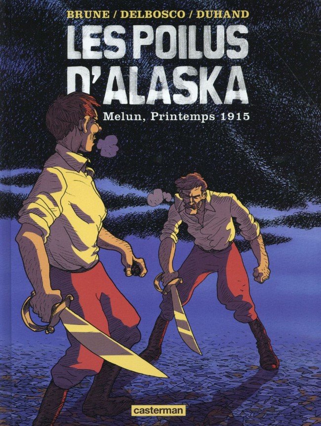 Les Poilus d'Alaska Tome 2