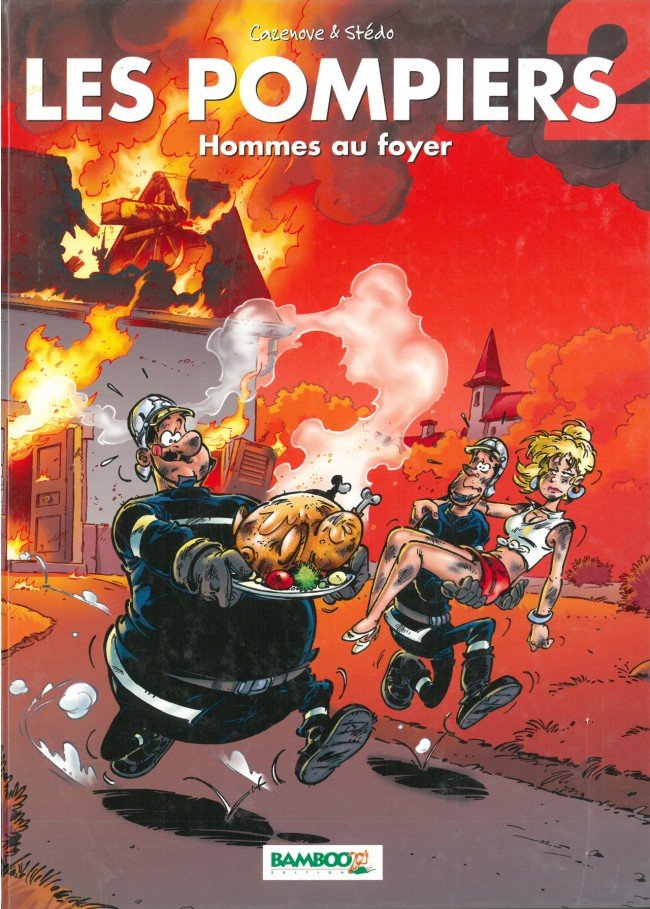 Les Pompiers Tome 2