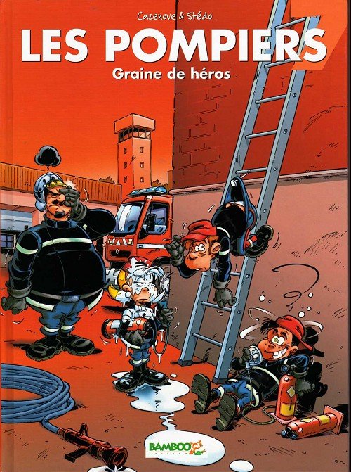 Les Pompiers Tome 7