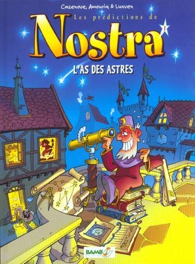 Les Prédictions de Nostra Tome 1
