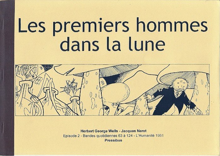 Les Premiers Hommes dans la Lune Tome 2