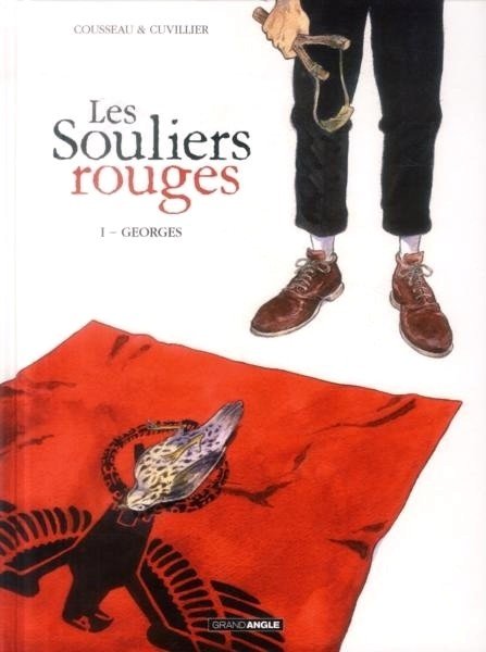 Les Souliers Rouges Tome 1