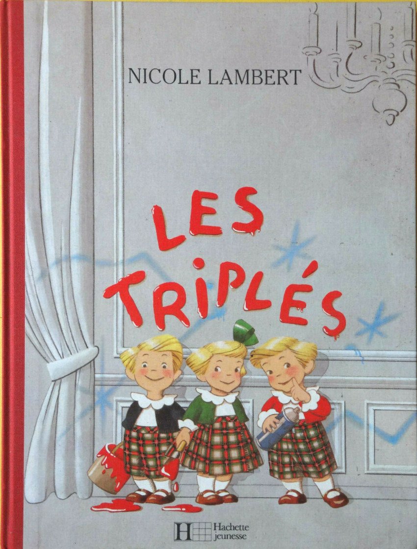 Les Triplés Tome 1