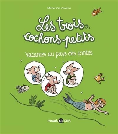 Les trois cochons petits Tome 4