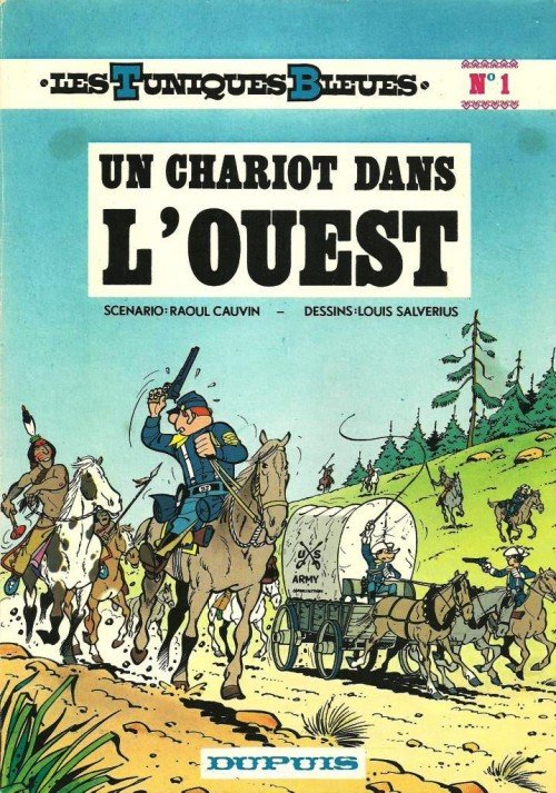 Les Tuniques Bleues Tome 1