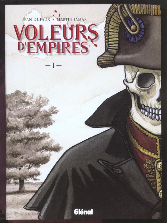 Les Voleurs d'Empires Tome 1