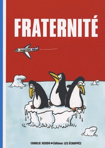 Liberté, Égalité, Fraternité