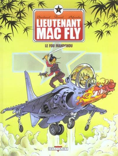 Lieutenant Mac Fly Tome 3