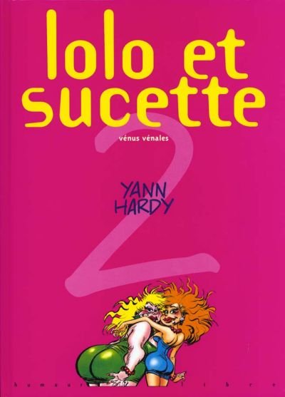 Lolo et Sucette Tome 2