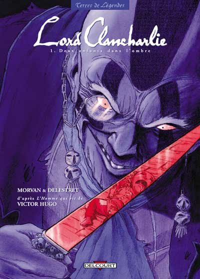 Lord Clancharlie Tome 1