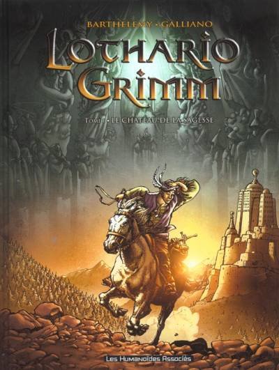Lothario Grimm Tome 1