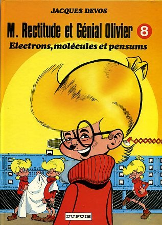 M. Rectitude et Génial Olivier Tome 8