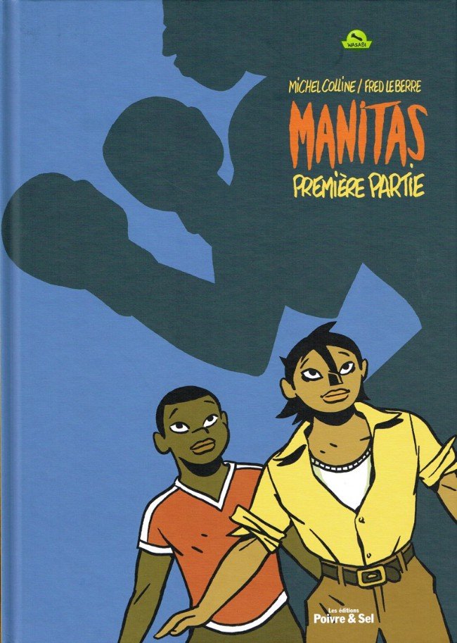 Manitas Tome 1