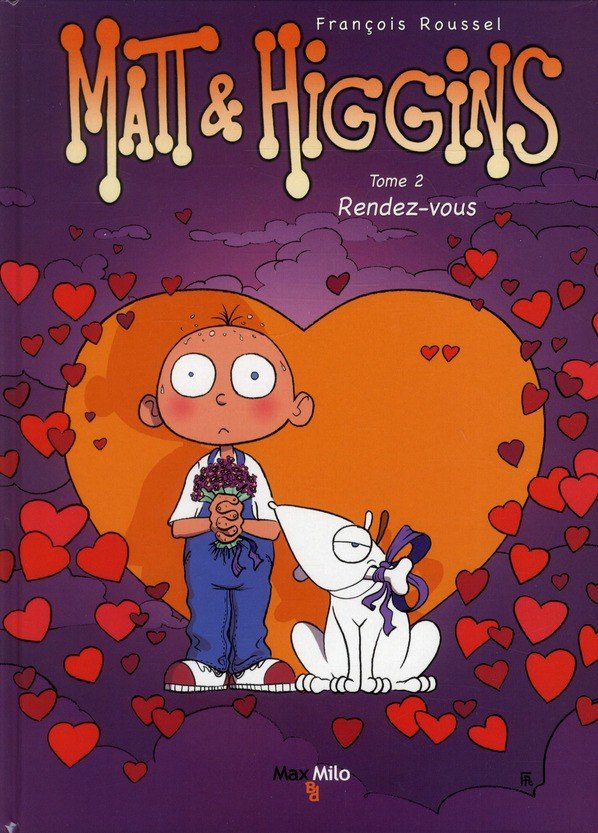 Matt et Higgins Tome 2