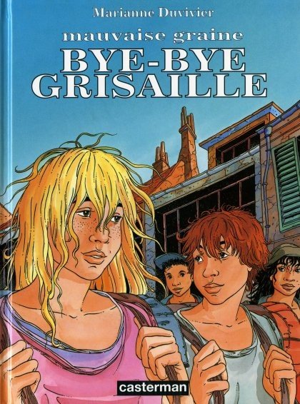 Mauvaise graine Tome 2