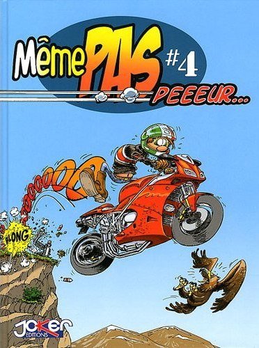 Même PAS peeur... Tome 4