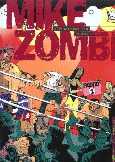 Mike Zombi Tome 1