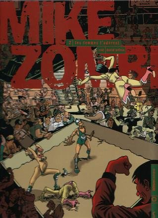 Mike Zombi Tome 2