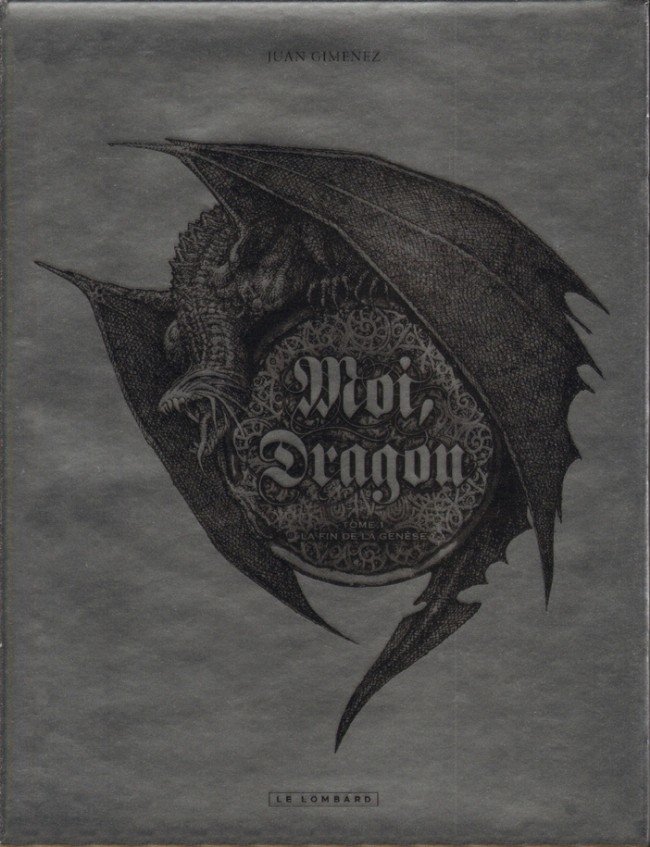 Moi, Dragon Tome 1